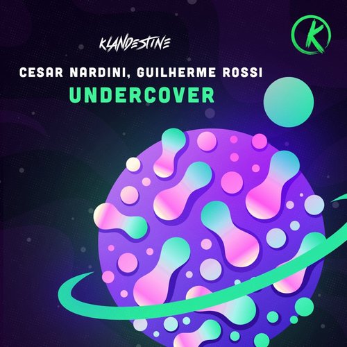 Guilherme Rossi, Cesar Nardini - Undercover [KM005]